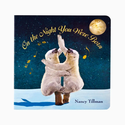 On the Night You Were Born
